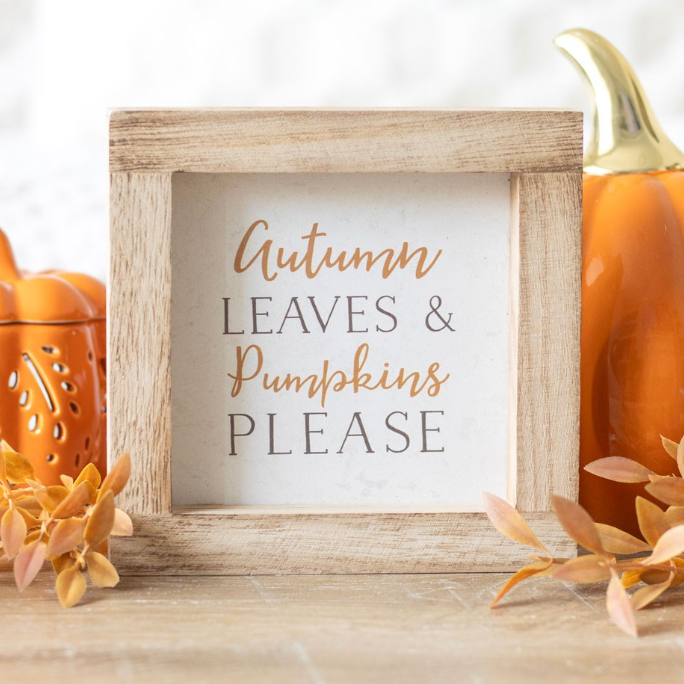 Autumn Leaves and Pumpkins Please Wooden Frame Sign