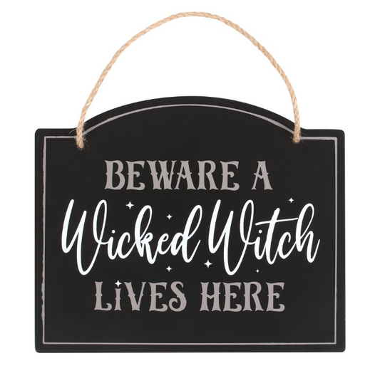 Beware A Wicked Witch Lives Here Sign