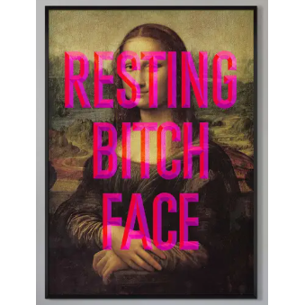 Resting Bitch Mona Lisa Print