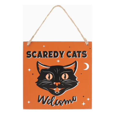 Scaredy Cats welcome Hanging Sign